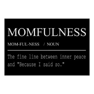 Poster Définition de Momfulness Parce que je l'ai dit Des