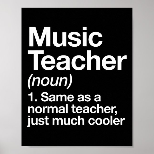 Poster Définition de professeur de musique amusant pour l (Devant)