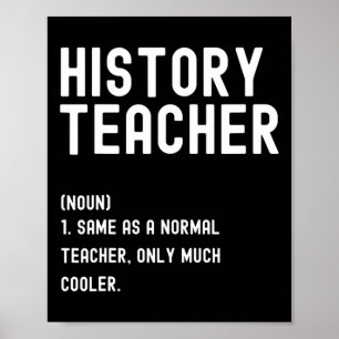 Poster Définition de professeur d'histoire Premier jour d