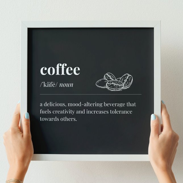 Poster Définition du café une boisson qui modifie l'humeu (Créateur téléchargé)