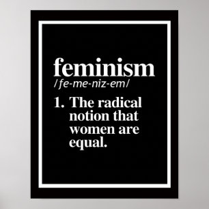 Poster Définition du féminisme - La notion radicale que l