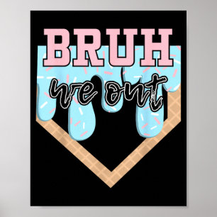 Poster Dégâts de baseball Bruh dernier jour d'école d'été