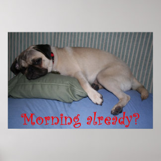 Poster Déjà matin ?