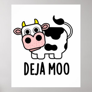 Poster Deja Moo Funny Pun de vache