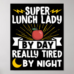 Poster Déjeuner Lady Super Déjeuner Lady By Day Really Ti