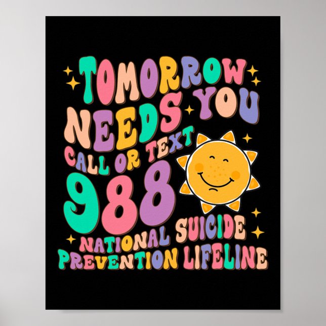 Poster Demain a besoin que vous appelez le texte 988 Suic (Devant)