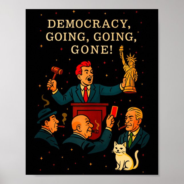 Poster Democracy Auction Gone Funny Litical Satire Gift T (Devant)