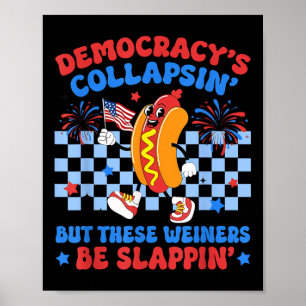 Poster Démocratie de Hot Dog drôle s'effondrant 4 juillet
