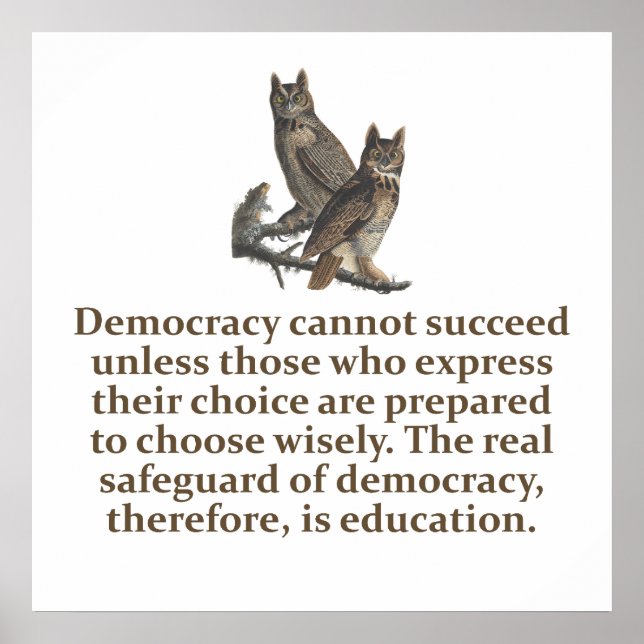 Poster Démocratie ne peut réussir - Citation sur l'éducat (Devant)