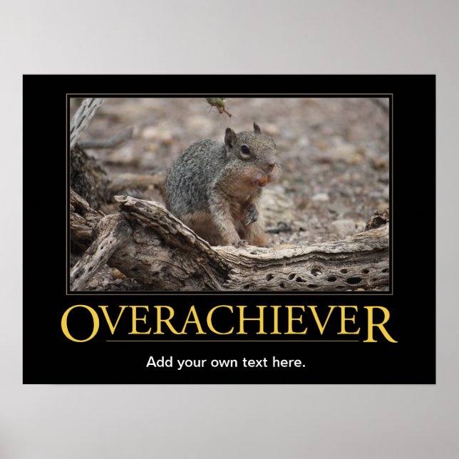 Poster démotivationnel : Overachiever (Devant)