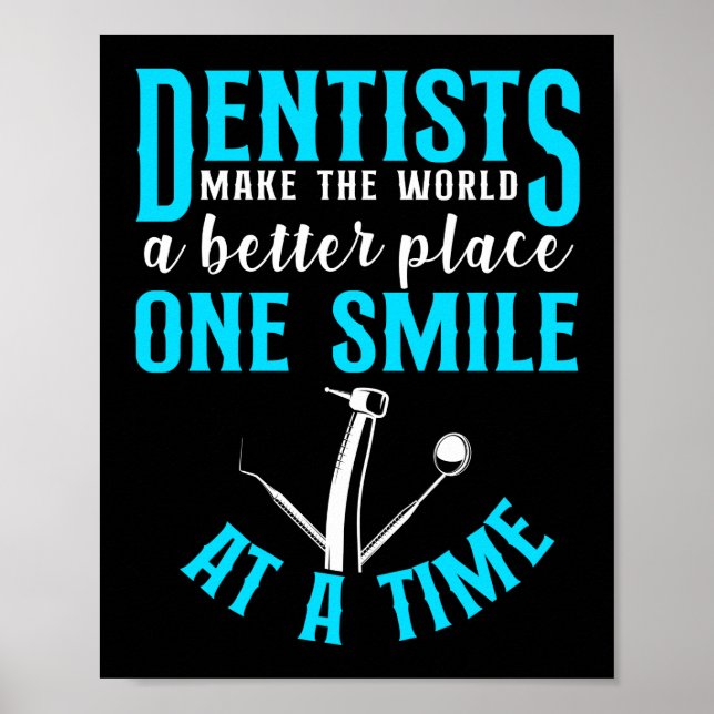 Poster Dentiste Dentiste Dentiste Rendre Le Monde Meilleu (Devant)