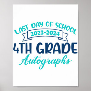 Poster Dernier jour de l'école Autographe 4ème grade