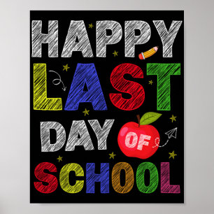 Poster Dernier Jour D'école Élèves Et Enseignants
