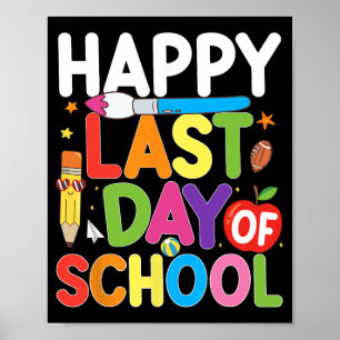 Poster Dernier Jour D'École Professeur Élève Été Remise D