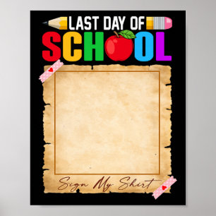 Poster Dernier Jour D'École Symbole Ma Chemise Autograph