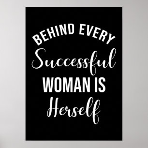 Poster Derrière Chaque Femme Réussie Se Trouve Elle-Même