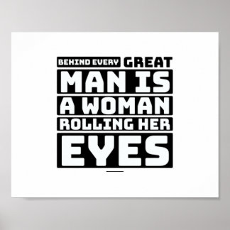 Poster Derrière Chaque Grand Homme, Une Femme Lance Les Y