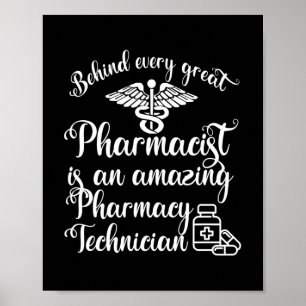 Poster Derrière chaque grand pharmacien technicien en pha