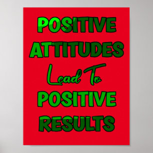Poster Des Attitudes Positives Conduisent À Des Résultats