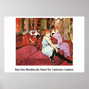 Poster DES Moulins de rue, par Henri De Toulouse-Lautrec