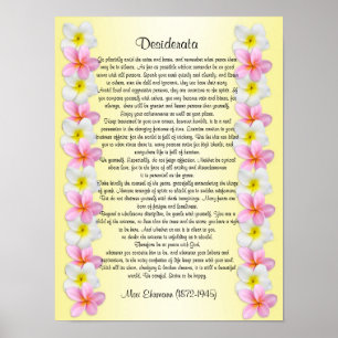 Poster Desiderata "desired things" Plumeria border