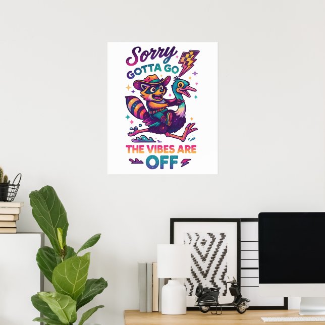 Poster Désolé, Allez... (Bureau à domicile)