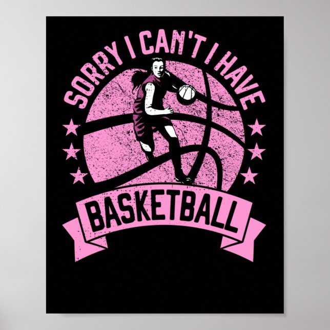 Poster Désolé, je ne peux pas avoir un joueur de basket-b (Devant)