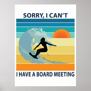 Poster Désolé, je ne peux pas avoir une réunion du consei