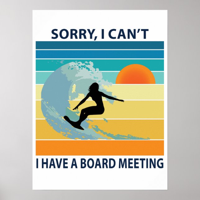 Poster Désolé, je ne peux pas avoir une réunion du consei (Devant)
