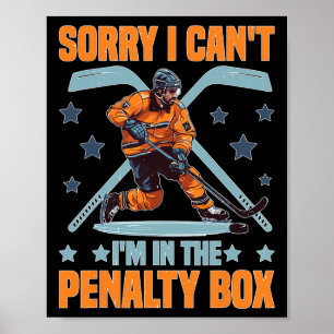 Poster Désolé je ne peux pas je suis dans le banc des pén