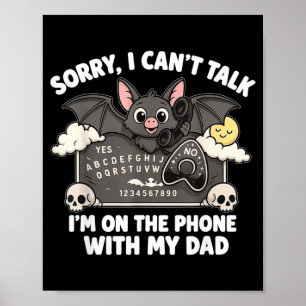 Poster Désolé, ne peut pas parler avec papa planche Hallo