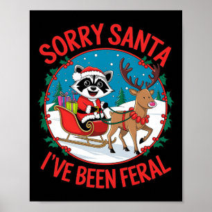 Poster Désolé Père Noël J'ai été Feral Xmas Light Costume