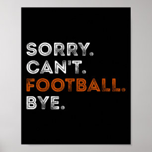 Poster Désolé vintage ne peut pas football au revoir drôl