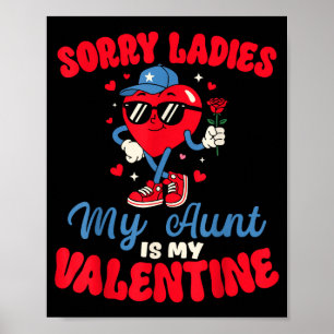 Poster Désolées Mesdames Ma Tante Est Ma Saint-Valentin C