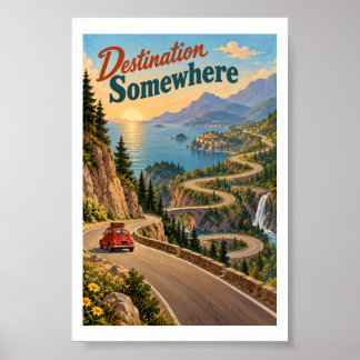 Poster Destination Quelque part Road Trip Montagne 4x6