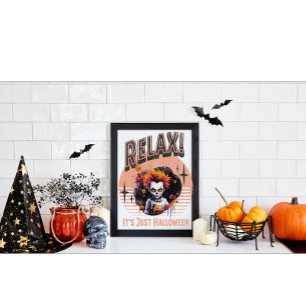 Poster Détendez-vous, c'est juste Halloween, clown enfant