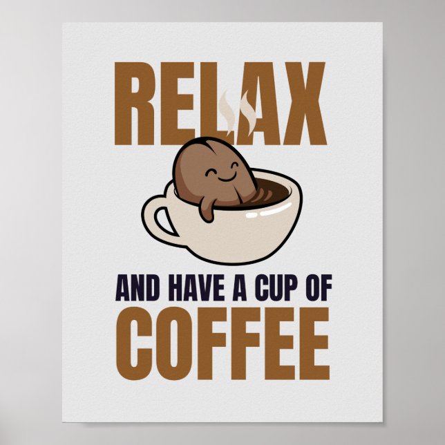 Poster Détendez-vous et prenez une coupe de café amusant (Devant)