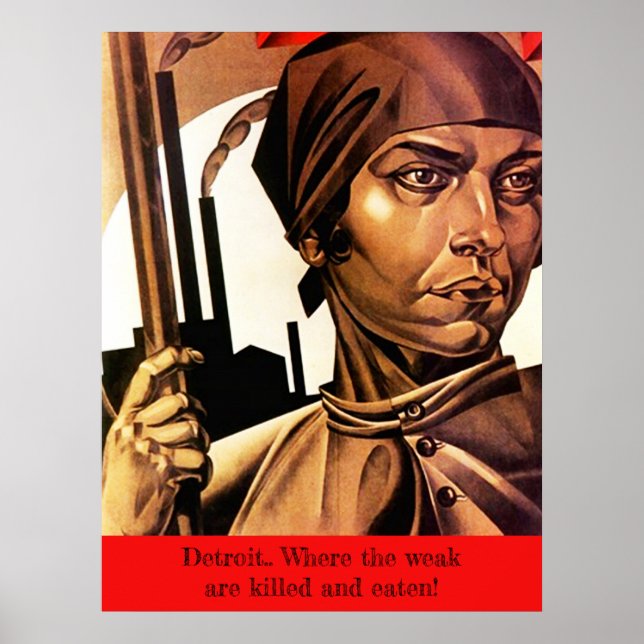 POSTER ~ Detroit where the weak are killed & eaten (Front)