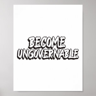 Poster Devenir ingouvernable Drôle Rébellion Slogan Résis