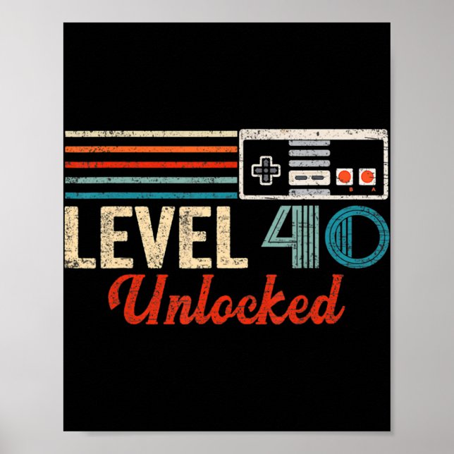 Poster Déverrouillé Niveau 40 Anniversaire de jeu vidéo g (Devant)