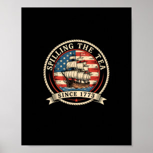Poster Déverser Le Thé Depuis 1773 Drôle 4 juillet Amer