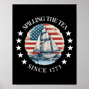 Poster Déverser Le Thé Depuis 1773 Tee 4 juillet Drôle
