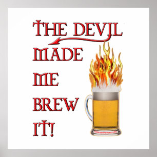 Poster Devil M'A Fait Brûler - Bière
