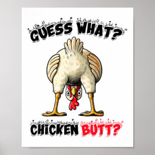 Poster Devinez Ce Beurre De Poulet Stuff Blague Butt Hu