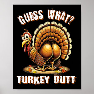 Poster Devinez quoi Dinde Fesses T-shirts de Thanksgiving