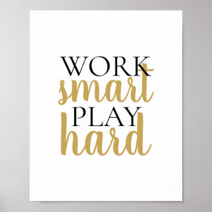 Poster Devis de motivation matérielle Work Smart Play