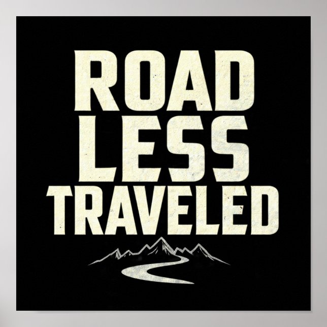 Poster Devise d'explorateur : Route Moins Parcourue (Devant)