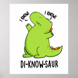 Poster Di-know-saur Funny Dinosaur Pun