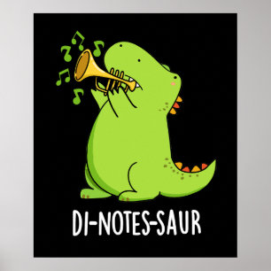 Poster Di-notes-saur Drôle de dinosaure Punir Fond sombre