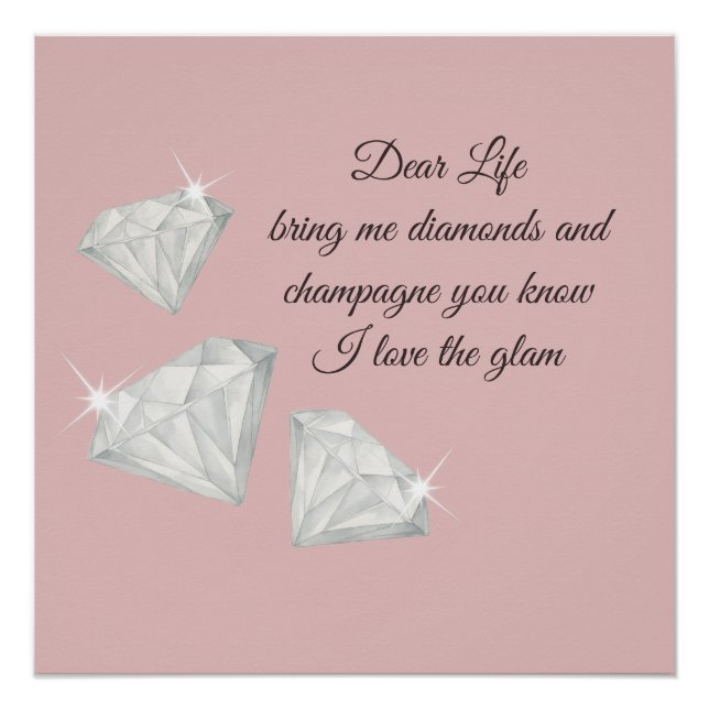 Poster Diamonds & Champagne Quote – Dear Life Edition (Devant)